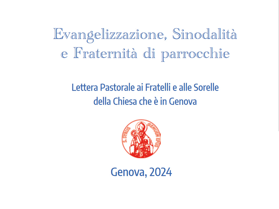 “Evangelizzazione, sinodalità e fraternità di parrocchie: “che cosa lo Spirito sta dicendo alla chiesa di Dio che è in Genova?”